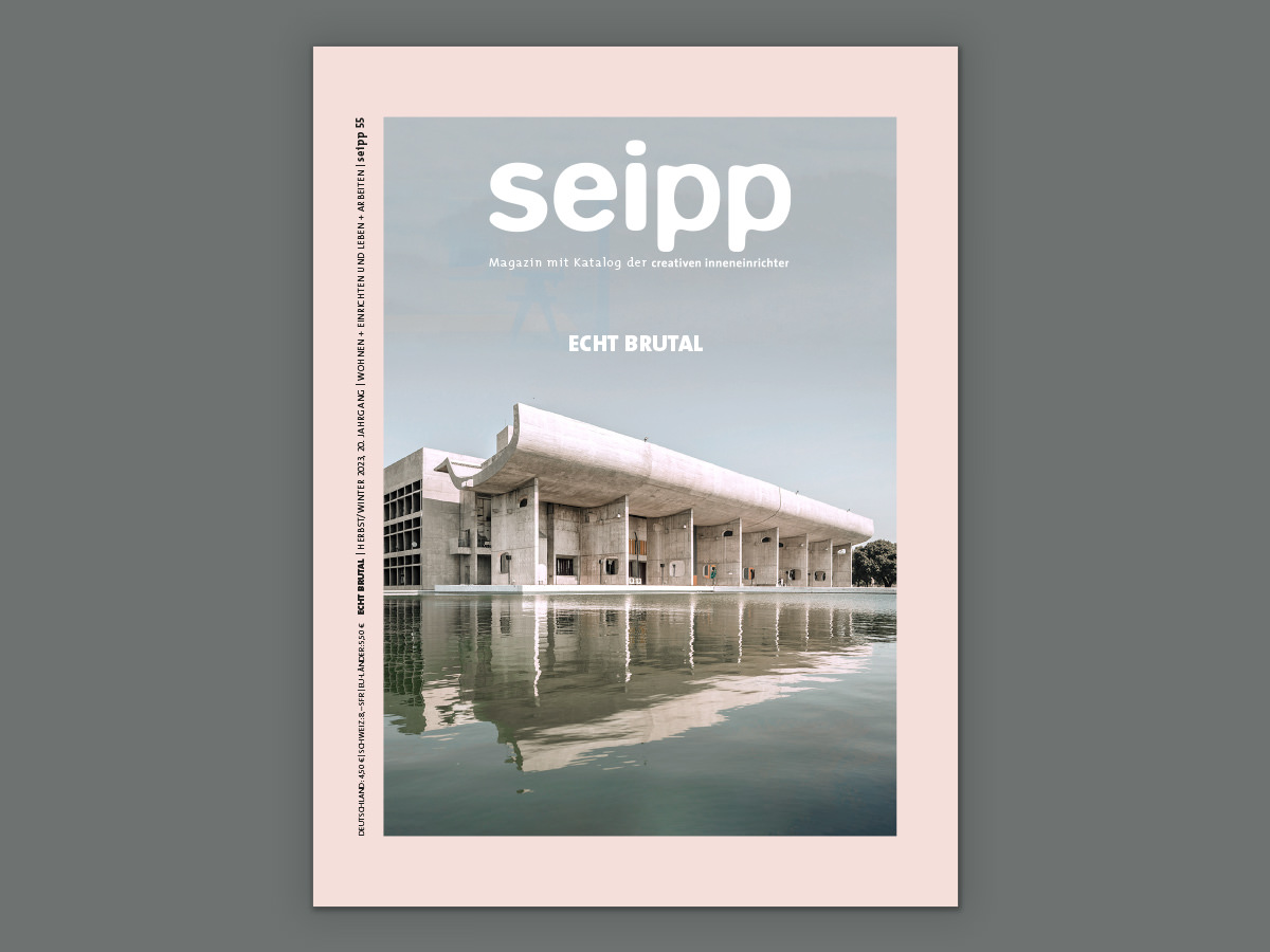 Seipp Magazin #55 – Echt brutal – Doppelausgabe Magalog mit dem Designkatalog der creativen inneneinrichter 2023